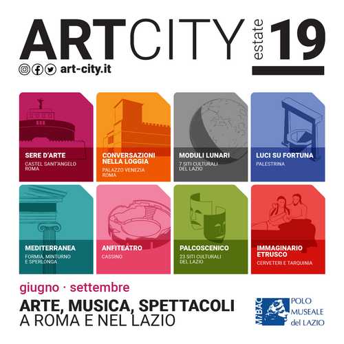 ArtCity2019. ARTE, MUSICA E SPETTACOLI NEI SITI DEL POLO MUSEALE DEL LAZIO