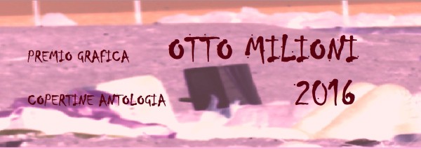 Premio grafica Otto milioni 2016 logo 2 OK