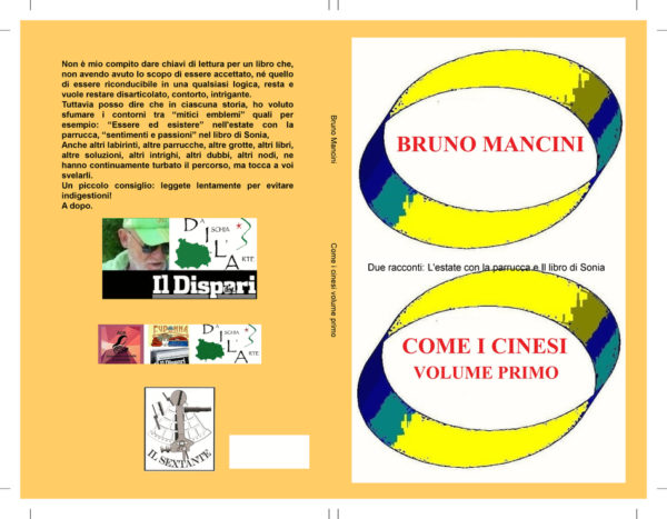 Come i cinesi volume primo: due racconti di Bruno Mancini