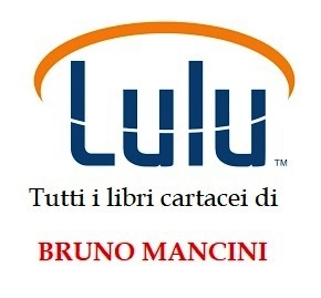 Bruno Mancini libri cartacei lulu.com