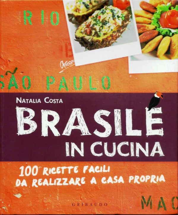 Brasile in cucina - Arte culinaria