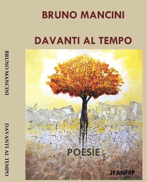Davanti al tempo - Antologia poetica di Bruno Mancini