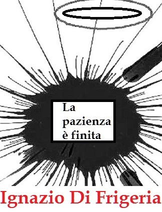 La pazienza è finita