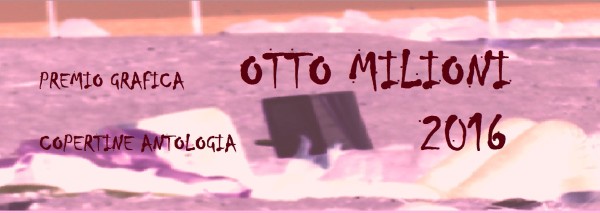 Premio grafica Otto milioni 2016