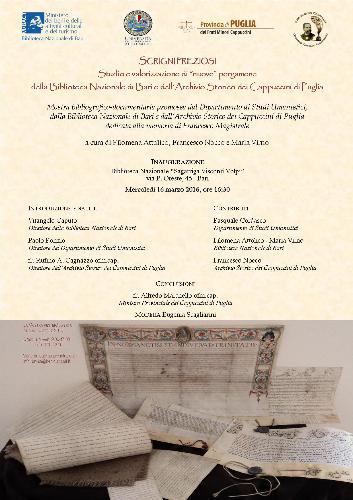 SCRIGNI PREZIOSI. Studio e valorizzazione di “nuove” pergamene della Biblioteca Nazionale di Bari e dell’Archivio Storico dei Cappuccini di Puglia.